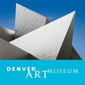 THE DENVER ART MUSEUM: A REGIONAL AND NATIONAL TREASURE