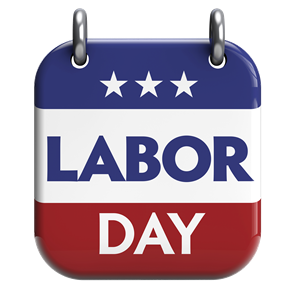 In Observance of the Labor Day holiday