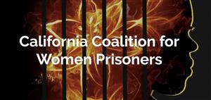 California Coalition for Women Prisoners 