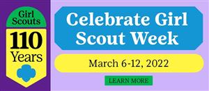 Girl Scouts Today – Celebrating 110 Years