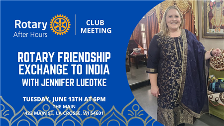 RAH Club Meeting: India Friendship Exchange