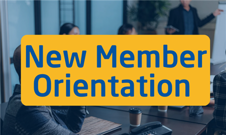 New Member Orientation ~ Registration Required