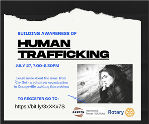 Building Awareness to Human Trafficking - Rotary Speaker Series (#1 of 5)