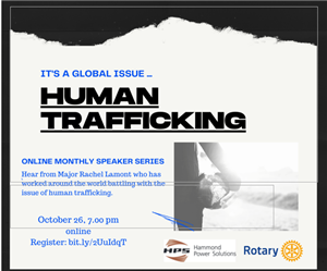 Building Awareness to Human Trafficking - Rotary Speaker Series (#4 of 5)