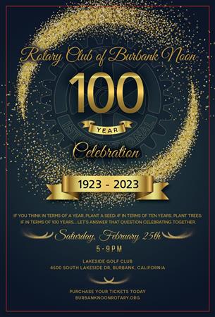 Burbank Noon Rotary 100th Anniversary Celebration