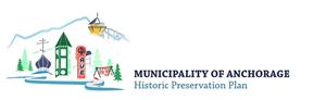 Anchorage's Historic Preservation Plan
