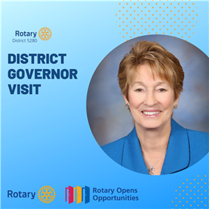 District Governor Visit