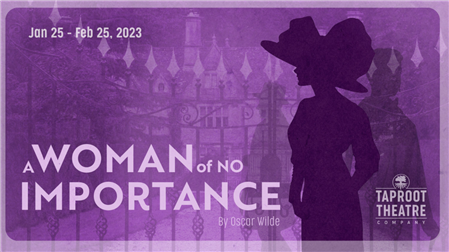 Discounted Tickets to A Woman of No Importance