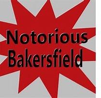 Notorious Bakersfield