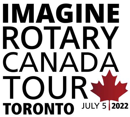 Imagine Rotary Canada Tour Toronto Hub