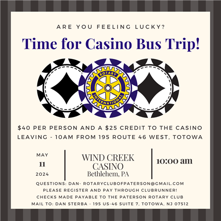 Wind Creek Casino - Paterson Rotary Bus Trip