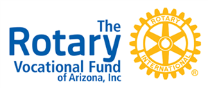 The Rotary Vocational Fund of Arizona