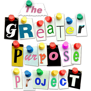 The Greater Purpose Project