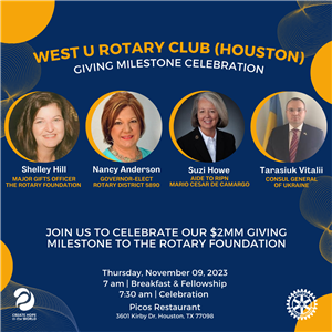 West U Rotary Club $2MM Giving Milestone Celebration