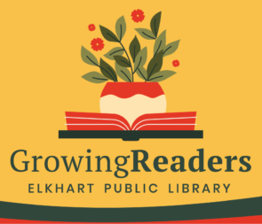 Growing Readers Program at the Elkhart Public Library
