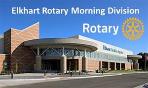 Elkhart Rotary Club Morning Division