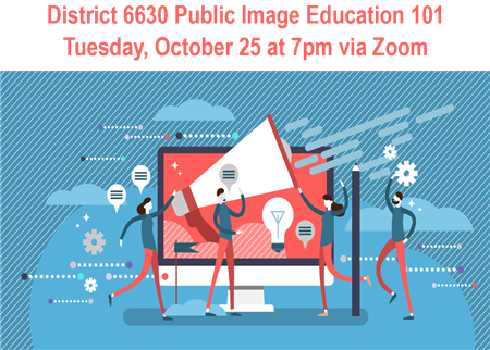 District 6630 Public Image Education 101