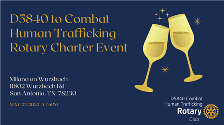 D5840 to Combat Human Trafficking Rotary Charter E