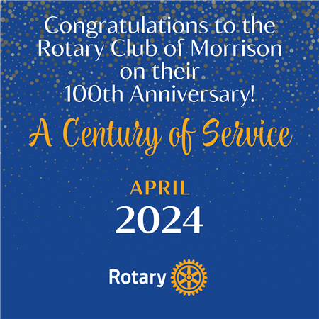 Morrison Rotary 100th Anniversary Celebration