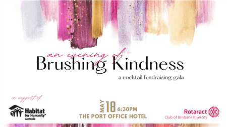 Brushing Kindness (Rotaract Brisbane Rivercity)