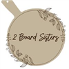 2 Board Sisters
