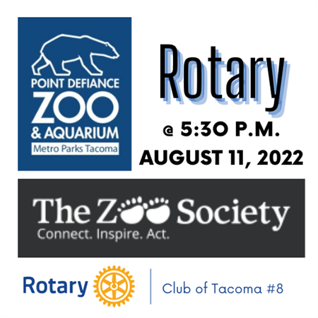 Rotary @ 5:30 p.m. at Point Defiance