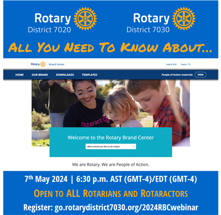 Rotary District 7030: All You Need To Know About...The Rotary Brand Center