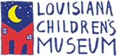 FIELDTRIP - Tour of the NEW Louisiana Children's Museum