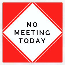 NO Meeting 