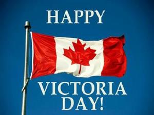 Holiday on Monday - Victoria Day 