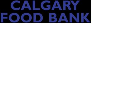 Calgary Food Bank Volunteering May 25th,2022
